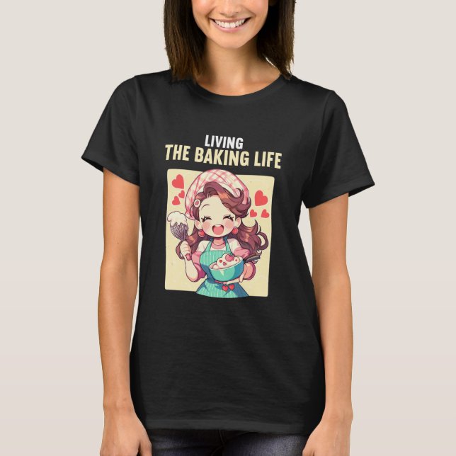 Bakery Baker Funny Baking T Shirt (Framsida)