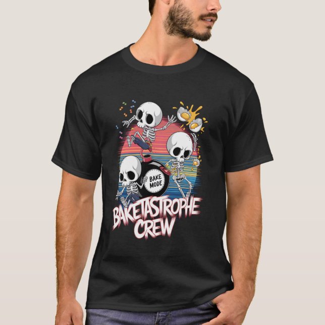 Baketastrof Crew Rolig Skelett Bakning T Shirt (Framsida)