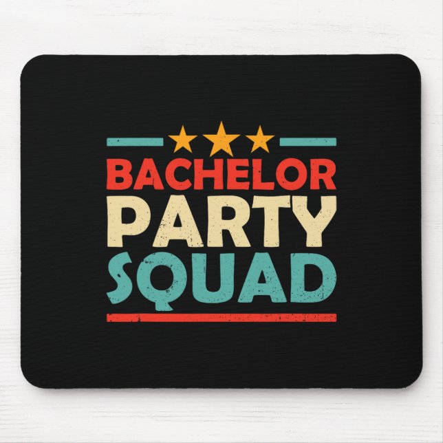 Bakhelor Party Squad Team Bride Groom 1 Musmatta (Framsidan)