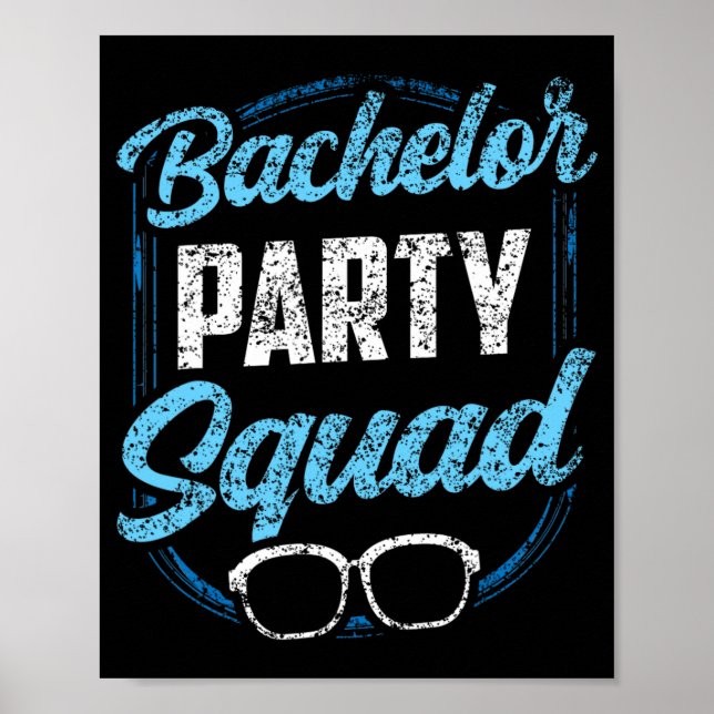 Bakhelor Party Squad Team Bride Groom Poster (Framsidan)