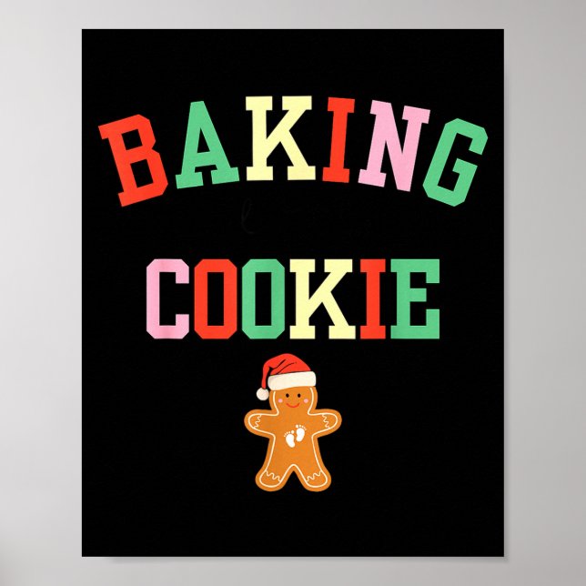 Baking A Little Cookie Pregnant Christmas Mom To B Poster (Framsidan)