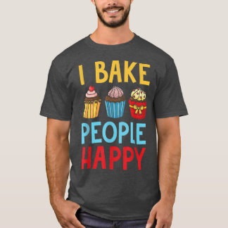 Baking Älskare Funny Chef Cake Baker I Bake People T Shirt