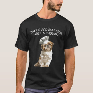 Baking and Shih Tzu är min terapeutiska juldag T Shirt