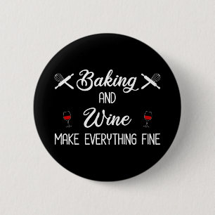 Baking and Vin gör allt Bra Knapp
