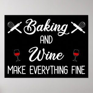 Baking and Vin gör allt Bra Poster