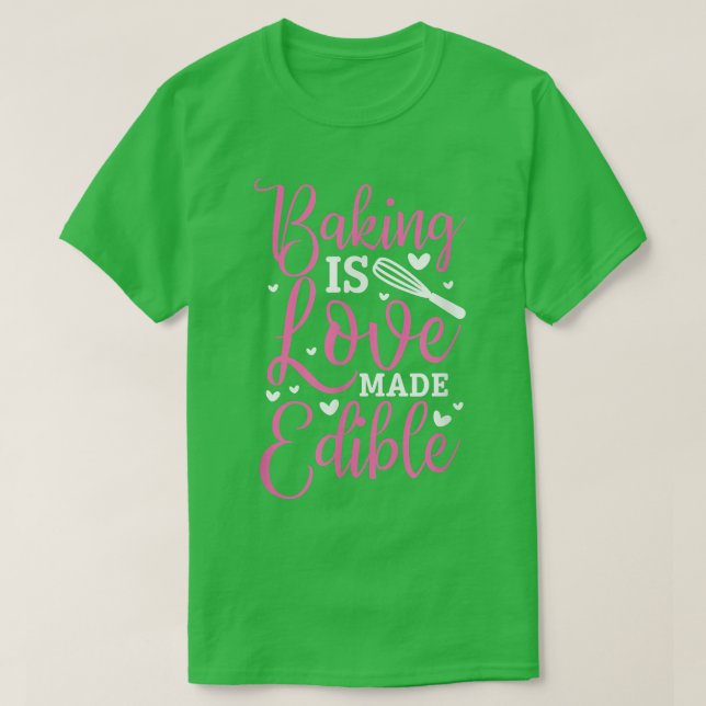 BAKING ÄR KÄRLEK GÖRAD T SHIRT (Design framsida)