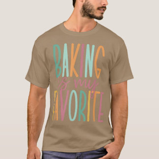Baking är min favorit 393 t shirt