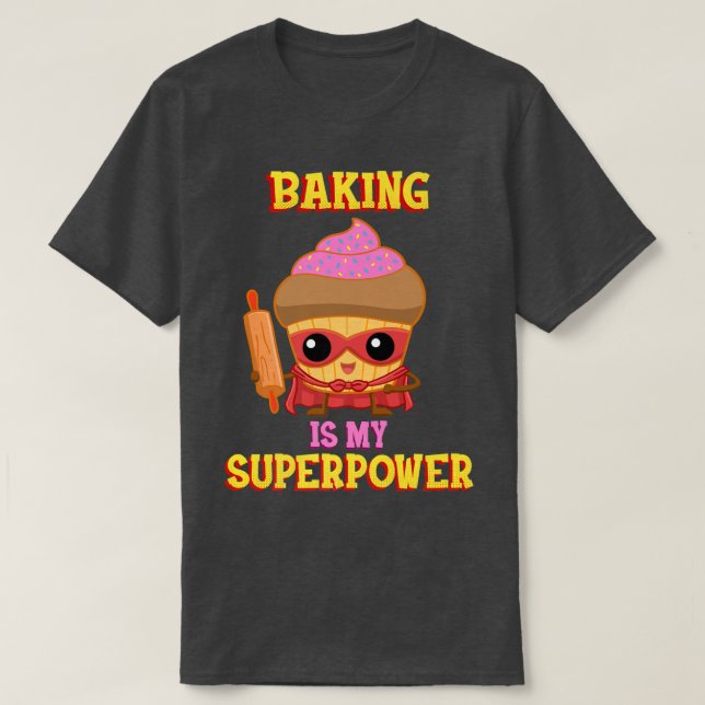 Baking är min superkraft 448 t shirt (Design framsida)