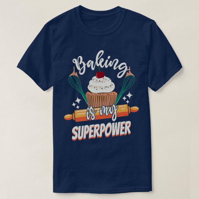 Baking är min supermakts-snåla Cuptårtkonditor T Shirt (Design framsida)