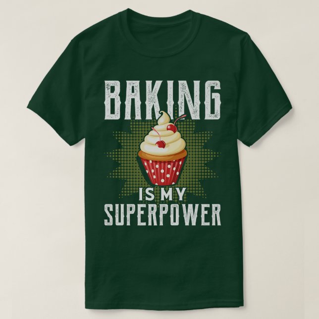 Baking är min supermaktsnåla, bake Gift T Shirt (Design framsida)