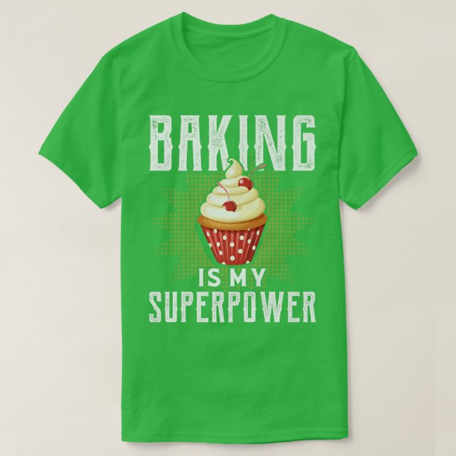 Baking är min supermaktsnåla, bake Gift T Shirt (Design framsida)
