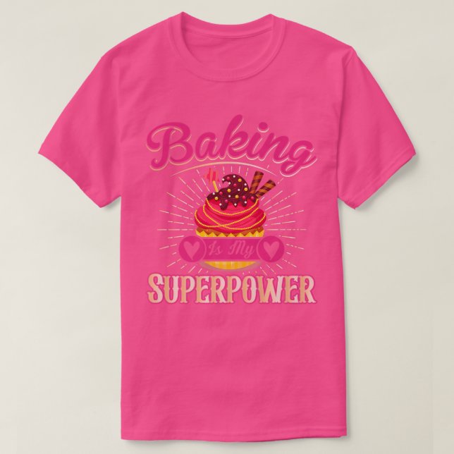 Baking är min superpotens Muffinsar Cupcoa Baker-R T Shirt (Design framsida)