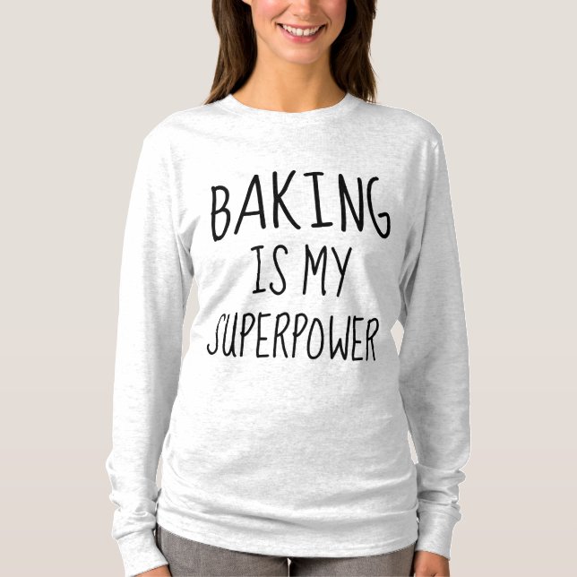 BAKING ÄR MIN SUPERPOWER T-shirts (Framsida)