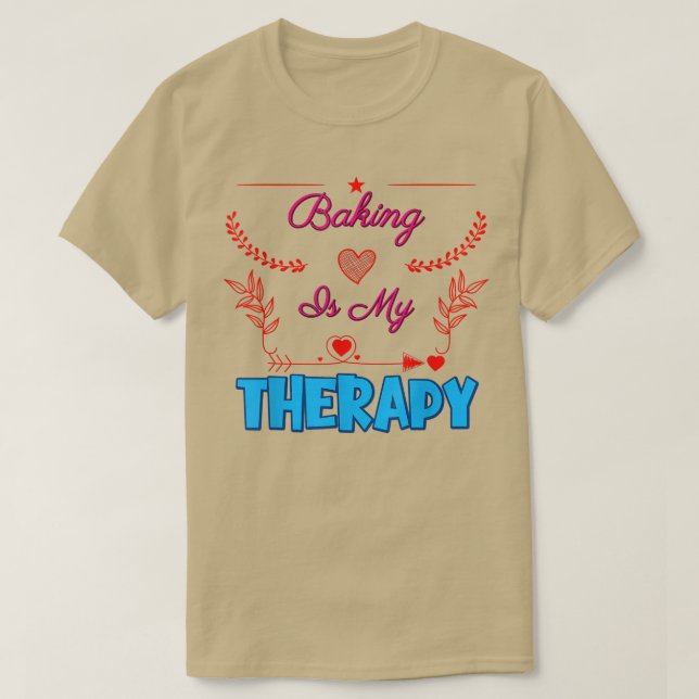 Baking är min terapi Sarcastic Joke som säger 480 T Shirt (Design framsida)