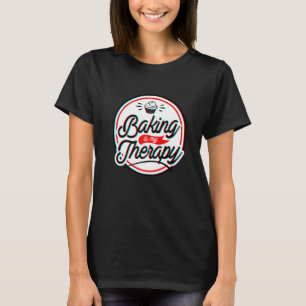 Baking är min terapi t shirt