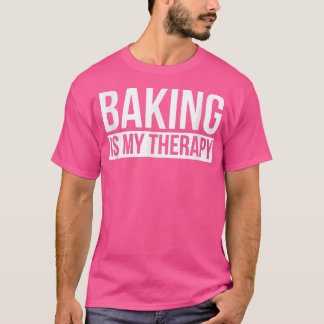 Baking är min terapiskjorta, bakskjorta, humor. t shirt