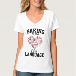 Baking är mitt Kärlek-språk - Funny Baker T Shirt