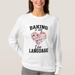 Baking är mitt Kärlek-språk - Funny Baker T Shirt