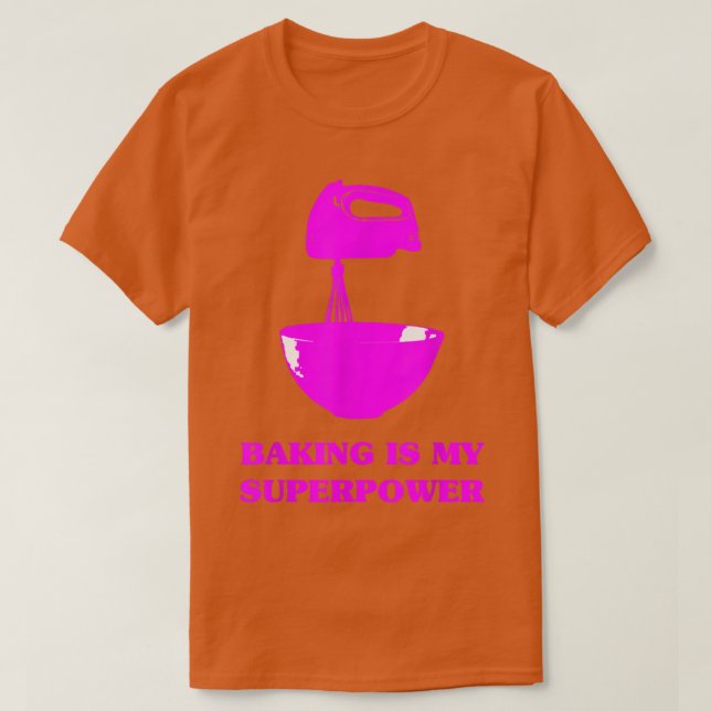Baking är mitt supermaktslager Chef Funny Baker Br T Shirt (Design framsida)
