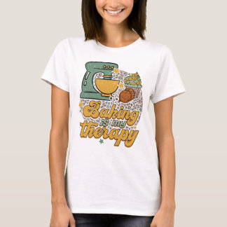 Baking är My Therapy Muffinss Baker T Shirt