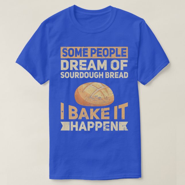 Baking Bake Sourdough Bread Baker Whisk Ta T Shirt (Design framsida)