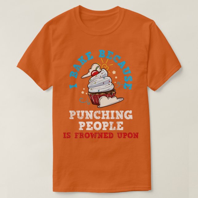 Baking Baker Bake T Shirt (Design framsida)