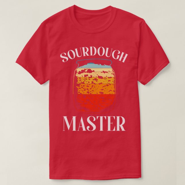 Baking Baker Bakery Sourdough Bread Master T Shirt (Design framsida)