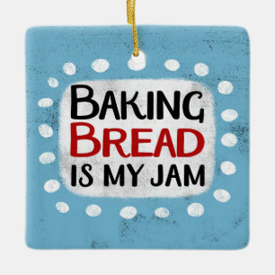 Baking Bread är mitt Sylt-prydnadsämne Julgransprydnad Keramik
