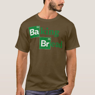 Baking-Bread - Förbered för det roliga strykbrädet T Shirt