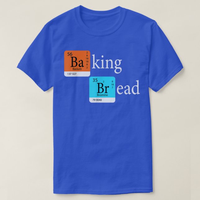 Baking Bread Funny Baker Bread Skapar Maker Perio T Shirt (Design framsida)