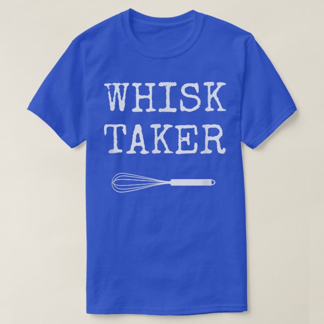 Baking Chef Whisk Taker 318 T Shirt (Design framsida)