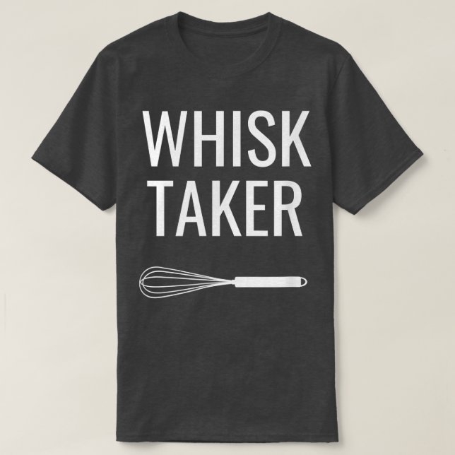 Baking Chef Whisk Taker T Shirt (Design framsida)