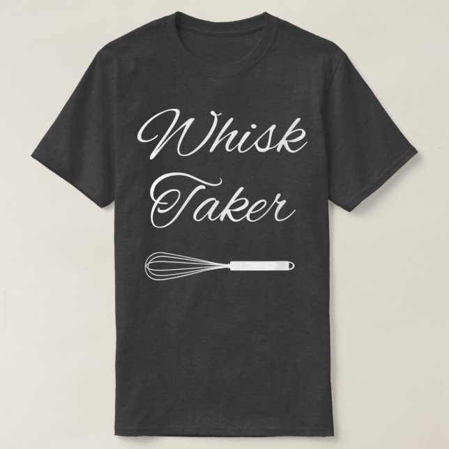 Baking Chef Whisk Taker  T Shirt (Design framsida)