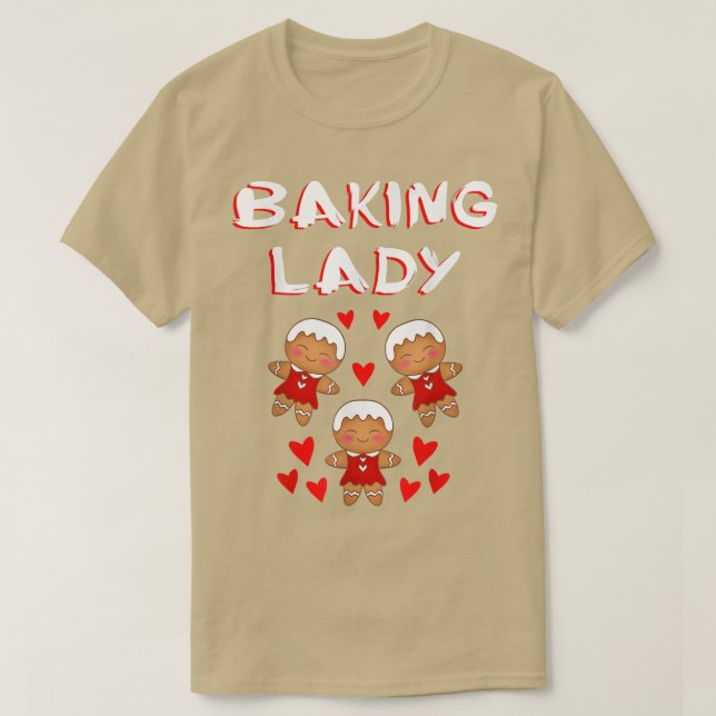 Baking dam Låt oss kakor från gräddbrödkakor Chris T Shirt (Design framsida)