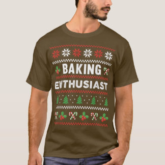 Baking Enthusiast Pajamas Sweaters Gift T-Shirt