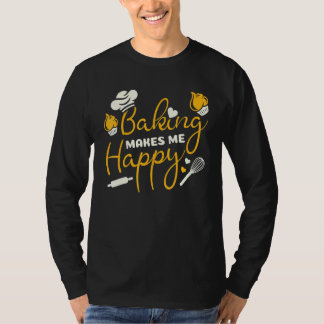 Baking gör mig Lycklig Chef Hat Flour Rolling Pin T Shirt