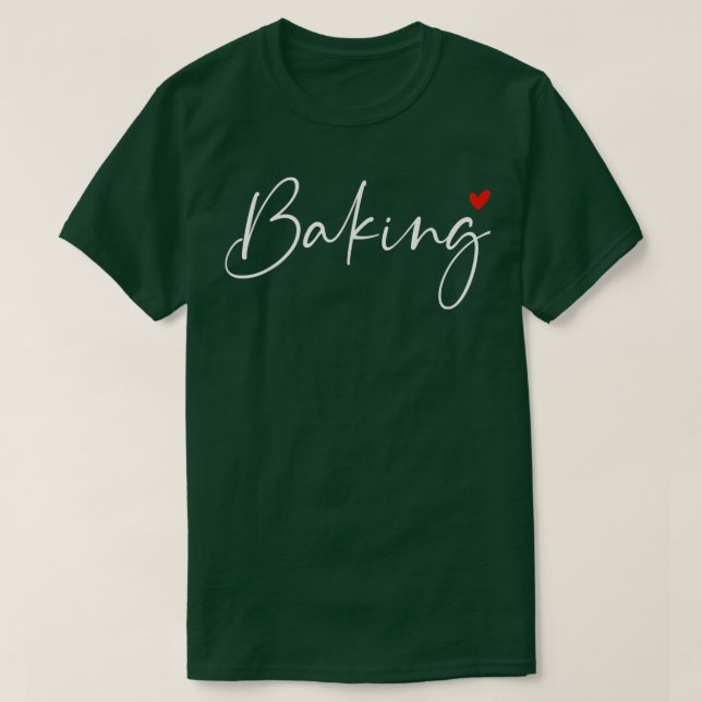 Baking Heart Pastry Chef Älskare Baker Culinary Ba T Shirt (Design framsida)
