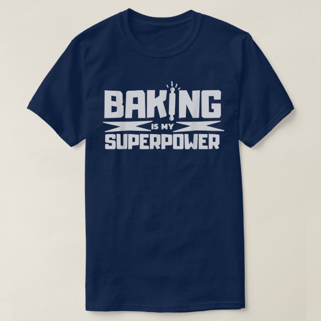 Baking Is My Superpower Delicious Funny Cupcake Ba T Shirt (Design framsida)