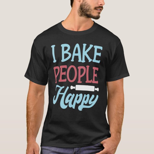 Baking - jag Bake People Lycklig - Baker T Shirt (Framsida)