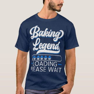 Baking Legend Baker Bake Pastries Cuptårta Bakery T Shirt