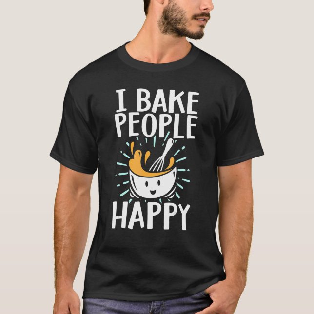 Baking Men Women Baking Bake Pastry Chef Baker 5 T Shirt (Framsida)