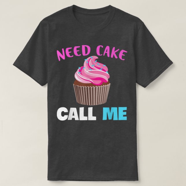 Baking Need Cake Bake Muffin Baking Lover Baker 60 T Shirt (Design framsida)