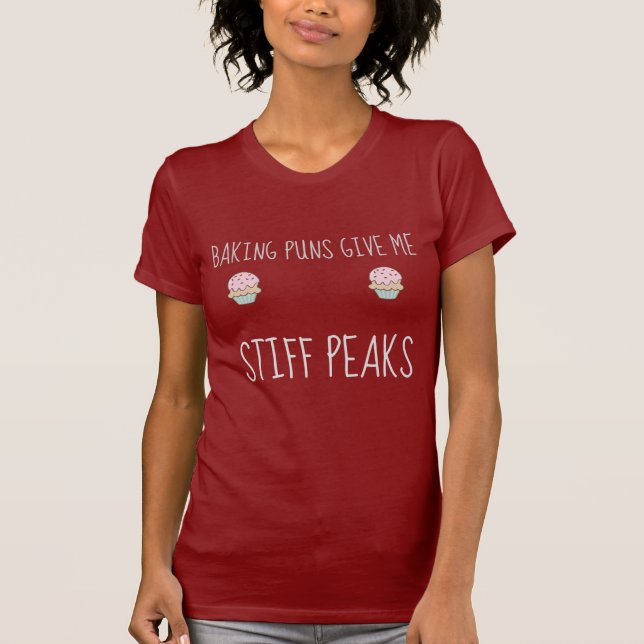 "Baking pung ge me stiff peaks" Baking Pun T Shirt (Framsida)