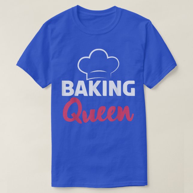 Baking Queen Cooking Baking Baker T Shirt (Design framsida)