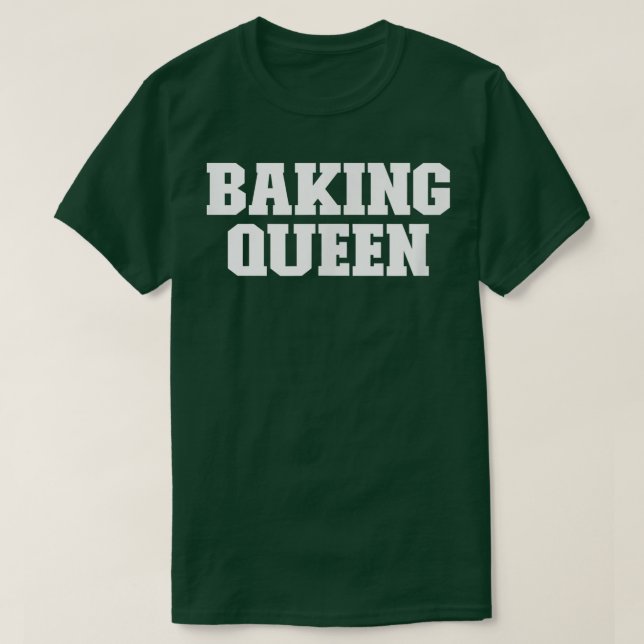 Baking Queen Funny Sarcastic Simple T Shirt (Design framsida)