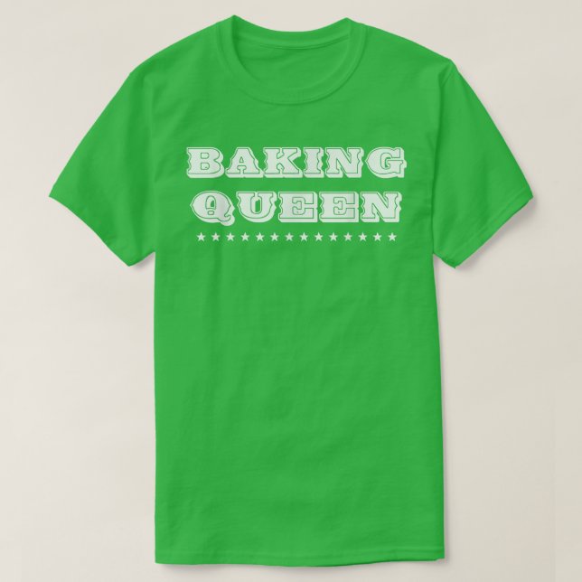 Baking Queen Mamma Baker Cakes Funny Humor Say T Shirt (Design framsida)
