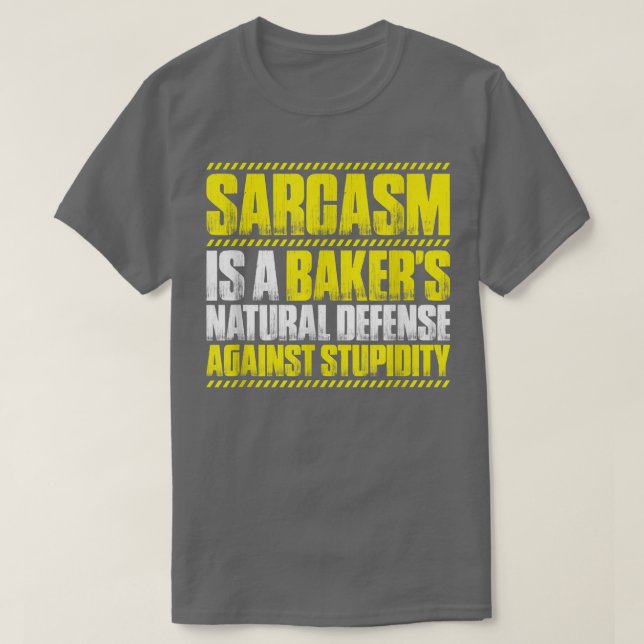 Baking Sarcasm Bakery Baker T Shirt (Design framsida)
