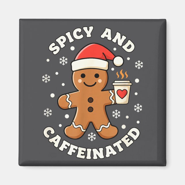 Baking Scy And Caffeinated Gingerbread Coffee Chri Magnet (Framsidan)
