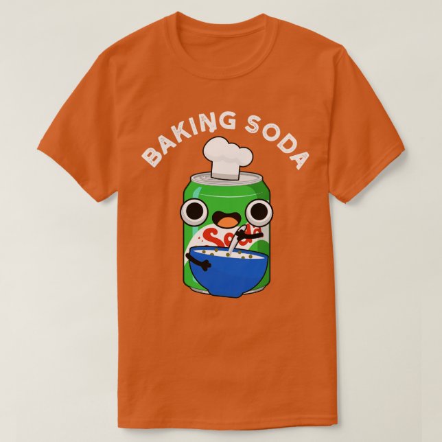 Baking Soda Cute Soda Pun T Shirt (Design framsida)