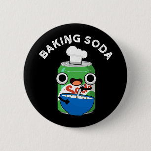 Baking Soda Funny Soda Pop Pun Mörk BG Knapp